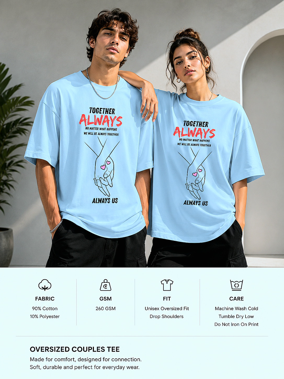 TOGETHER ALWAYS  💞-UNISEX OVERSIZED TEE